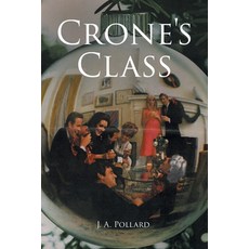 (영문도서) Crone's Class Paperback, Page Publishing, English, 9798887938165