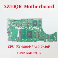 노트북 마더보드 CPU FX-9800P A10-9620P AMD 2GB 100% 테스트 OK X510QR A510QA V580Q, 02 A10-9620P V2G