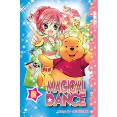 Disney Manga: Magical Dance Volume 2 Volume 2 Paperback, Disney Manga, English, 9781427856791