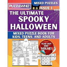 (영문도서) The Ultimate Spooky Halloween Mixed Puzzle Book for Kids Teens and Adults: 16... Paperback, Puzzlewhiz, English, 9798330389032