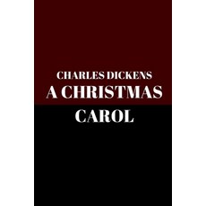 A Christmas Carol Paperback, Independently Published, English, 9798558457971