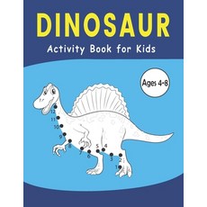 Dinosaur Activity Book for Kids Ages 4-8: Dinosaur Dot to Dot Coloring Book for Kids Ages 4-8-Colori... Paperback, Independently Published, English, 9798708408112