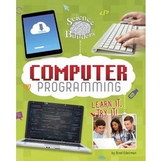 Computer Programming: Learn It Try It! Hardcover, Capstone Press