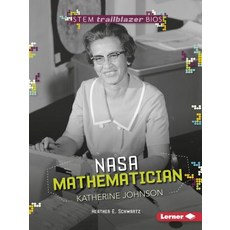 (영문도서) NASA Mathematician Katherine Johnson Paperback, Lerner Classroom, English, 9781512457049