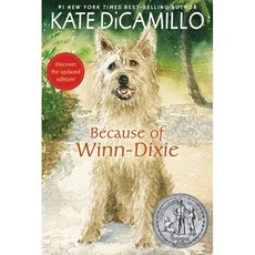 Because of Winn-Dixie (PB)(Newbery), Candlewick Press (MA), DiCamillo, Kate, 9781536214352