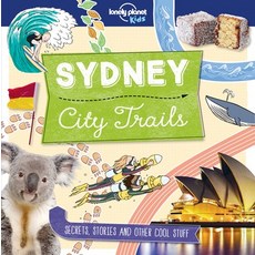 City Trails: Sydney Paperback, Lonely Planet, English, 9781786579669