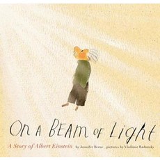 On a Beam of Light: A Story of Albert Einstein:A Story of Albert Einstein, Chronicle Books