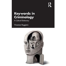 (영문도서) Keywords in Criminology: A Cultural Dictionary Paperback, Routledge, English, 9781032579740