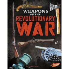 Weapons of the Revolutionary War Hardcover, Capstone Press