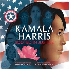 Kamala Harris: Rooted in Justice, Atheneum Books for Young Re...