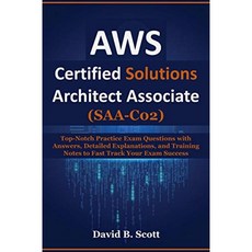 AWS 공인 솔루션스 아키텍트 어소시에이트 (SAA-C02) : 시험 성공을 빠르게 추적하기위한 답변 상세 설, 단일옵션