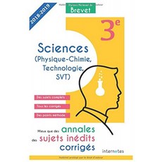연대기보다 낫다 : 게시되지 않은 과목 수정-Brevet Sciences의 National Diploma-3 차 : 3 차-과학 시험, 단일옵션