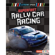 Superfast Rally Car Racing Paperback, Lerner Publications (Tm), English, 9781541587397