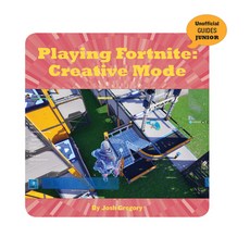 Playing Fortnite: Creative Mode Library Binding, Cherry Lake Publishing