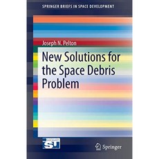 우주 쓰레기 문제에 대한 새로운 솔루션 (SpringerBriefs in Space Development), 단일옵션