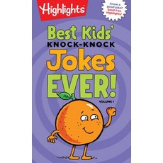 Best Kids' Knock-Knock Jokes Ever! Volume 1 Paperback, Highlights Press, English, 9781684372454