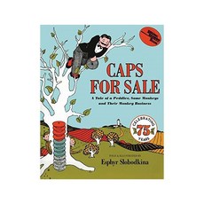 노부영 Caps for Sale:A Tale of a Peddler Some Monkeys and Their Monkey Business, HarperTrophy