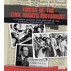 Voices of the Civil Rights Movement: A Primary Source Exploration of the Struggle for Racial Equality Hardcover, Capstone Press