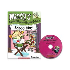 [언어세상독점] Missy's Super Duper Royal Deluxe #1~4 (with CD) 선택구매, Missy #3. SCHOOL PLAY WITH CD