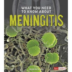 What You Need to Know about Meningitis Paperback, Capstone Press, English, 9781491449004