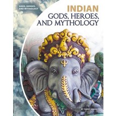 Indian Gods Heroes and Mythology Library Binding, Abdo Publishing, English, 9781532117831