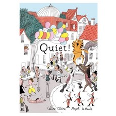 Quiet!, Milky Way Picture Books