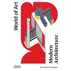 Modern Architecture: A Critical History Paperback, Thames & Hudson