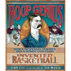 Hoop Genius : 절망적 인 선생님과 소란스러운 체육 수업이 농구를 발명 한 방법, 단일옵션