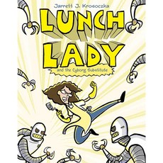 Lunch Lady and the Cyborg Substitute, Random House