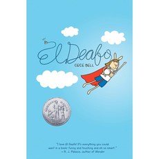 El Deafo : 2015 뉴베리 아너 수상작 : 2015 Newbery Honor, Amulet Books