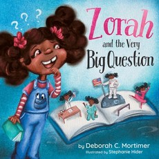 (영문도서) Zorah and the Very Big Question Paperback, Leap Forward Publishing, LLC, English, 9781736677018