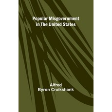 (영문도서) misgovernment in the United States Paperback, Alpha Edition, English, 9789361470561