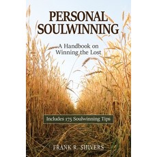 (영문도서) Personal Soulwinning Paperback, Frank Shivers Evangelistic ..., English, 9781878127532