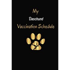 My Daschund Vaccination Schedule : Daschund Vaccine Record Book Daschund Vaccine Record Book Das, 단일옵션