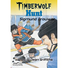 (영문도서) Timberwolf Hunt Paperback, Orca Book Publishers, English, 9781551437262