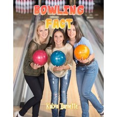 Bowling Fact: BOWLING fact for girl age 1-10 BOWLING fact for boy age 1-10 facts about all about BOW... Paperback, Independently Published, English, 9798746803436