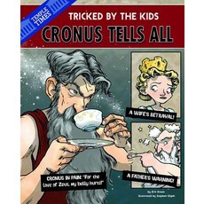 Cronus the Titan Tells All: Tricked by the Kids Paperback, Picture Window Books