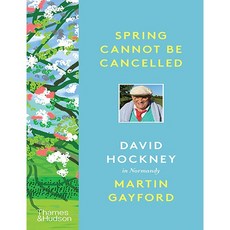 Spring Cannot Be Cancelled: David Hockney in Normandy 데이비드 호크니 아트 작품집 예술 디자인북