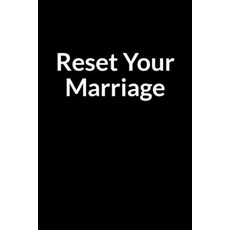 (영문도서) Reset Your Marriage: The Low Self Esteem African American Teacher and Men's Gui... Paperback, Independently Published, English, 9798607040291
