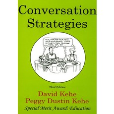 Conversation Strategies:Pair and Group Activities for Developing Communicative Competence, Conversation Strategies, Kehe, David(저),Pro Lingua As.., Pro Lingua Associates