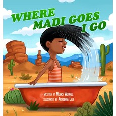 (영문도서) Where Madi Goes I Go Hardcover, English, 9780578994710