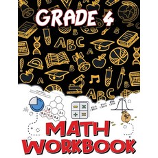 Grade 4 Math Workbook: Addition and Subtraction Worksheets Easy and Fun Math Activities Build the ... Paperback, Isabella Hart