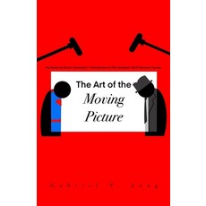 The Art of the Moving Picture: My Notes on Brown Universitys "Introduction to Film Analysis" 2019 S... Paperback, Independently Published