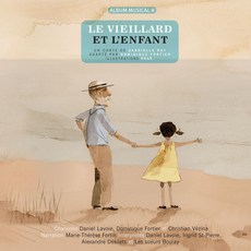 Le Vieillard Et l'Enfant Hardcover, La Montagne Secrete, English, 9782924774564