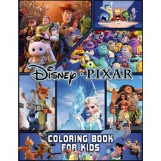 Disney Pixar Coloring Book for Kids: 72 Illustrations (Moana Frozen 2 Toy Story Monster Inc. Lil... Paperback, Independently Published