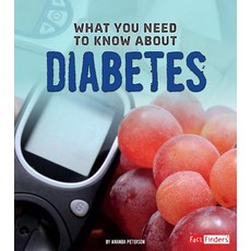 What You Need to Know about Diabetes Hardcover, Capstone Press, English, 9781491448335