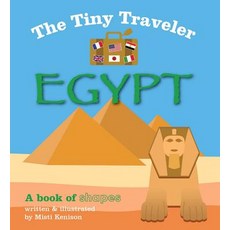 (영문도서) The Tiny Traveler: Egypt: A Book of Shapes Board Books, Sky Pony, English, 9781629146072