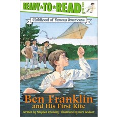 Ben Franklin and His First Kite:, Aladdin Paperbacks % Ss