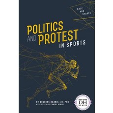 Politics and Protest in Sports Library Binding, Essential Library