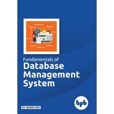 (영문도서) Fundamentals of Database Management System: Learn essential concepts of Databas... Paperback, Bpb Publications, English, 9789388176620